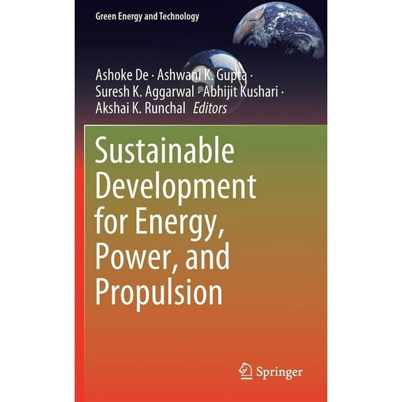 Green Energy and Technology Sustainable Development for Energy, Power, and Propulsion, (Hardcover)