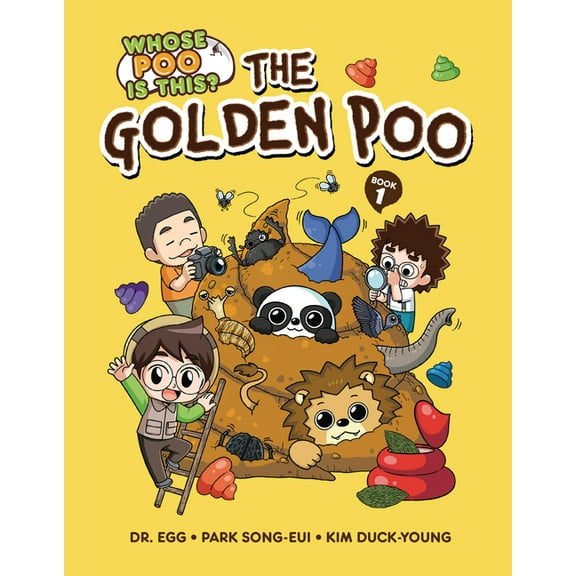 Whose Poo Is This? The Golden Poo: Book 1, Book 1, (Paperback)