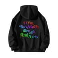 thumbnail image 4 of Clearance Oversized Hoodies for Women IF I'm Too Much The Go Find LessLadies' Hooded Sweatshirt With Large Lettering On The Back And Drawstring, 4 of 4
