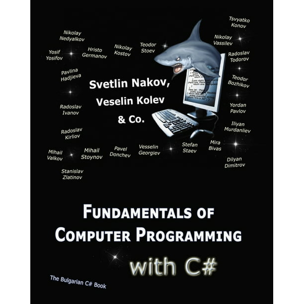 Free Programming Books Fundamentals Of Computer Programming With C Programming Principles Object Oriented Programming Data Structures Paperback Walmart Com Walmart Com