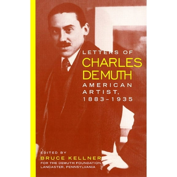 Letters Of Charles Demuth (Hardcover)