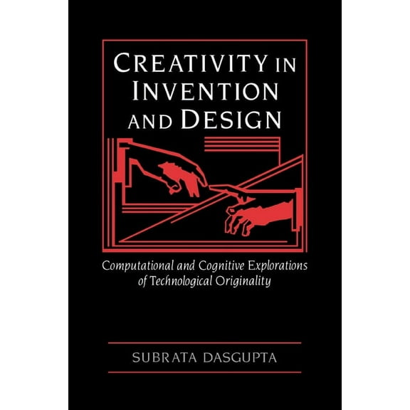 Creativity in Invention and Design, (Hardcover)