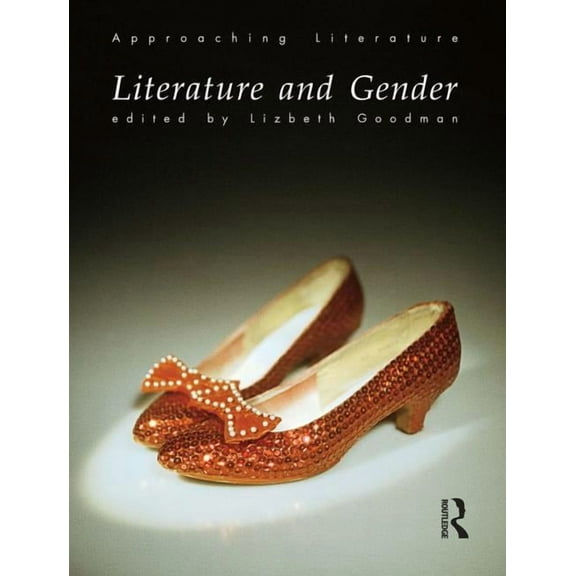 Approaching Literature Literature and Gender, (Paperback)