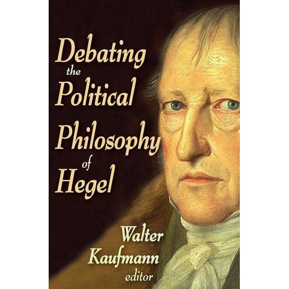 Debating the Political Philosophy of Hegel, (Paperback)