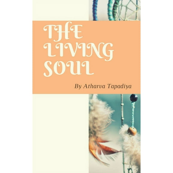 The Living Soul, (Paperback)