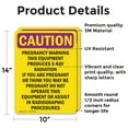 thumbnail image 2 of (2 Pack) Pregnancy Warning This Equipment OSHA Caution Radiation Sign, 2 of 7