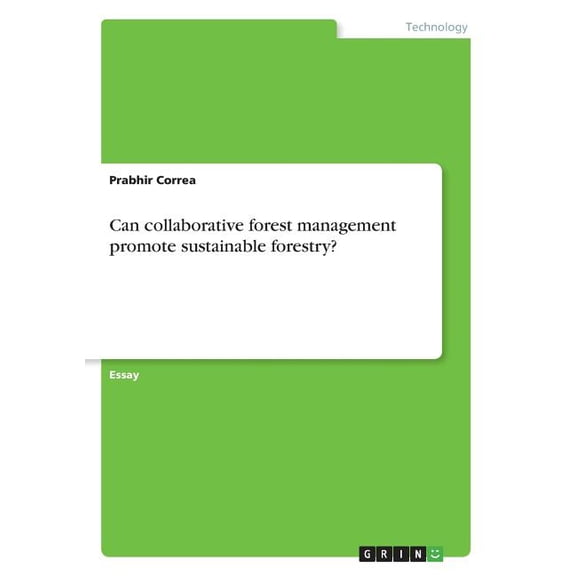 Can collaborative forest management promote sustainable forestry?
