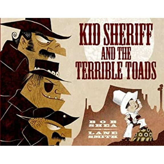Pre-Owned Kid Sheriff and the Terrible Toads (Hardcover) 1596439750 9781596439757