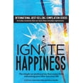 thumbnail image 1 of Pre-Owned Ignite Happiness: The Simple Yet Profound Joy that Comes from Welcoming Bliss into Your Life (Paperback) 1792341717 9781792341717, 1 of 1