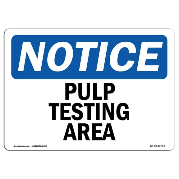 OSHA Notice Sign - Pump Testing Area | Plastic Sign | Protect Your Business, Construction Site, Warehouse & Shop Area |  Made in the USA