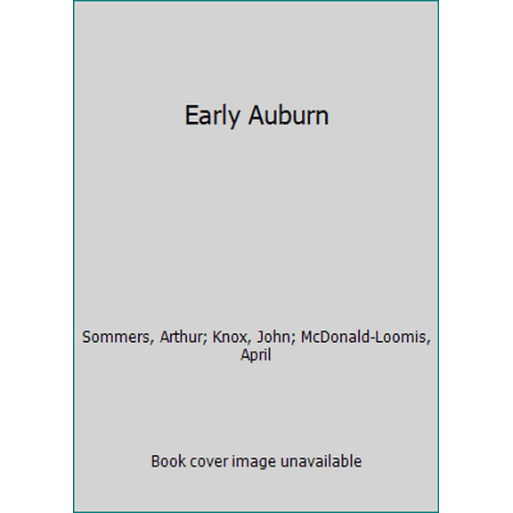 Pre-Owned Early Auburn (Paperback) 1467132764 9781467132763