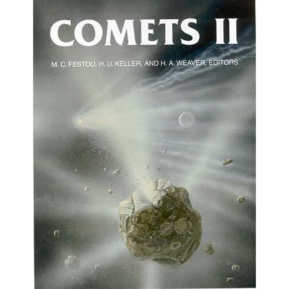 The University of Arizona Space Science Series: Comets II (Hardcover)
