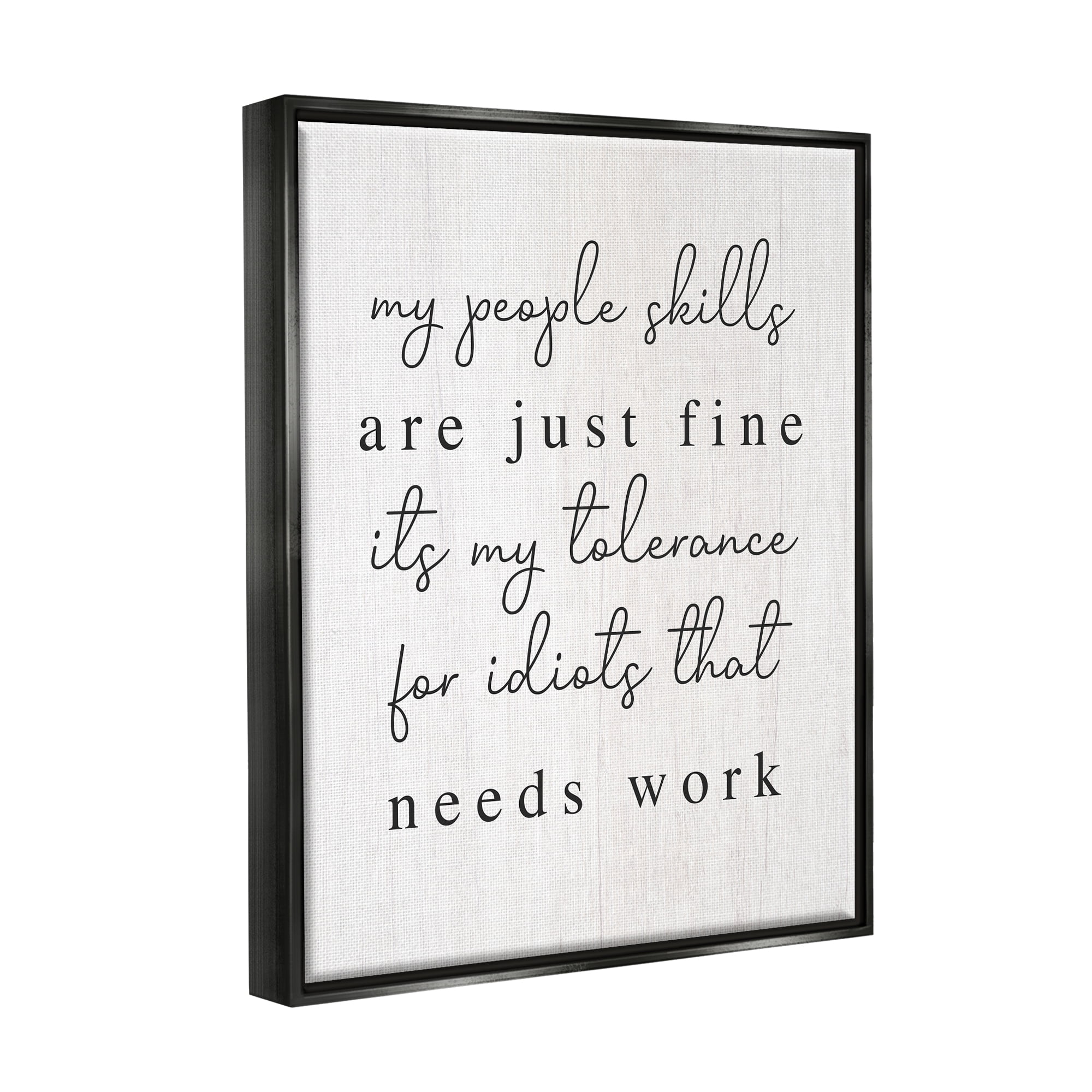 Stupell Industries Sassy People Skills Phrase Inspirational Painting Black Floater Framed Canvas Art Print Wall Art, 17 x 21
