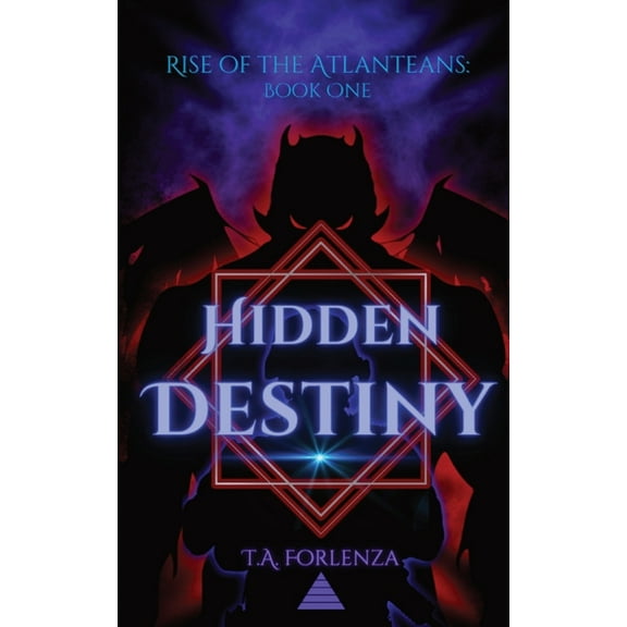 Rise of the Atlanteans: Hidden Destiny, (Paperback)