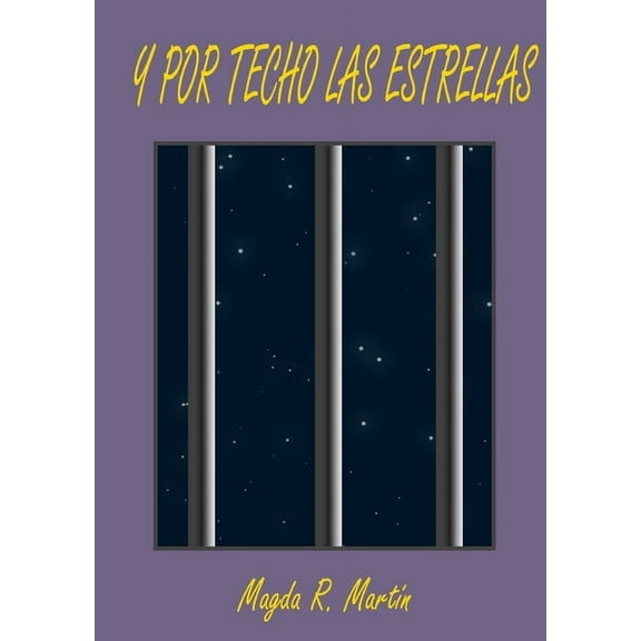 Y Por Techo Las Estrellas (Paperback)