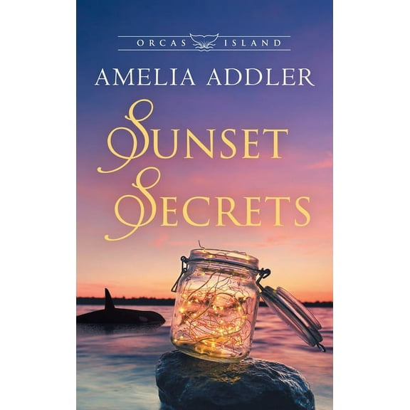 Orcas Island Sunset Secrets, Book 2, (Hardcover)