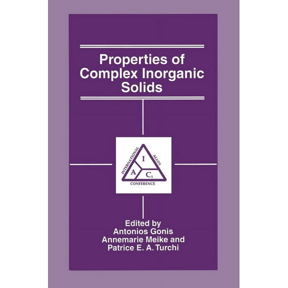 Language of Science Properties of Complex Inorganic Solids, (Hardcover)