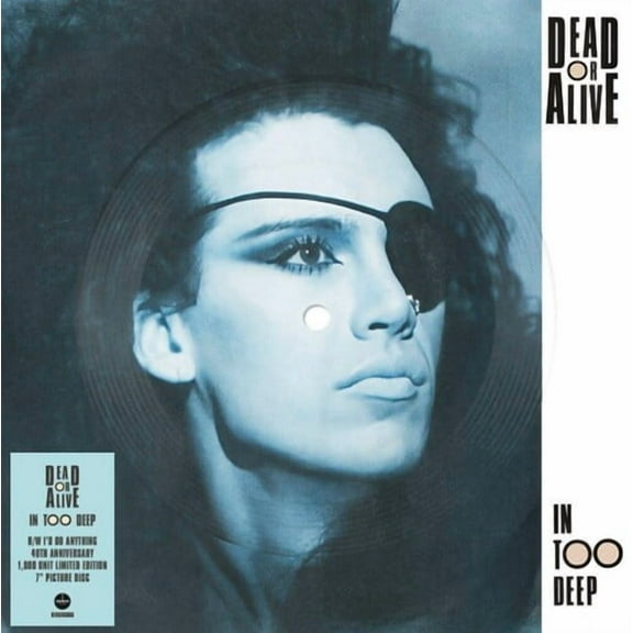 Dead or Alive - In Too Deep - Picture Disc 7-Inch Vinyl - Music & Performance