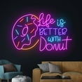 thumbnail image 4 of Handmadetneonsign Life Is Better With Donut Neon Light, Donut Neon Sign, Donut Bakery Led Light, 4 of 5