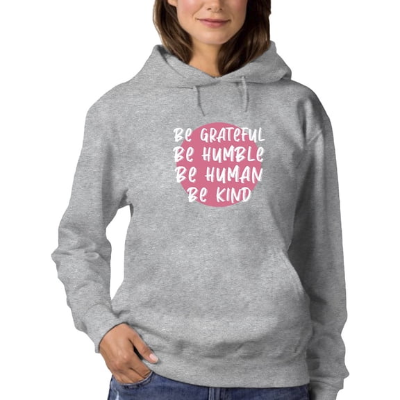 Be A Better Human Women Hoodie, Female Large