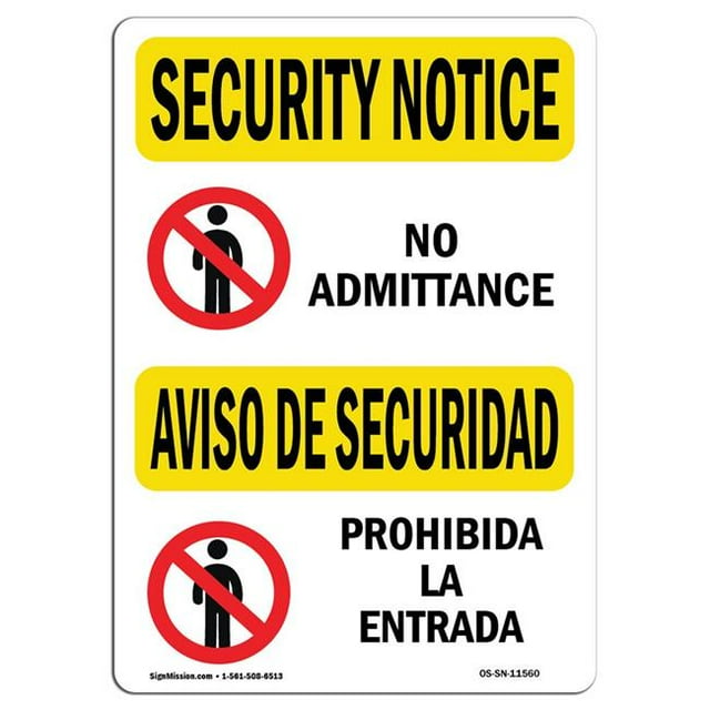 SignMission OS-SN-A-710-L-11560 7 x 10 Po Signe de Sécurité OSHA - Pas d'Admission Bilingue