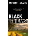 thumbnail image 1 of Black Fridays, Michael Sears Broché, 1 of 1