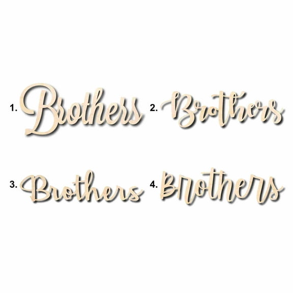 Brothers Sign Unfinished Wood Cutout Home Decor DIY Option 4- 36" Wide / 1/4"