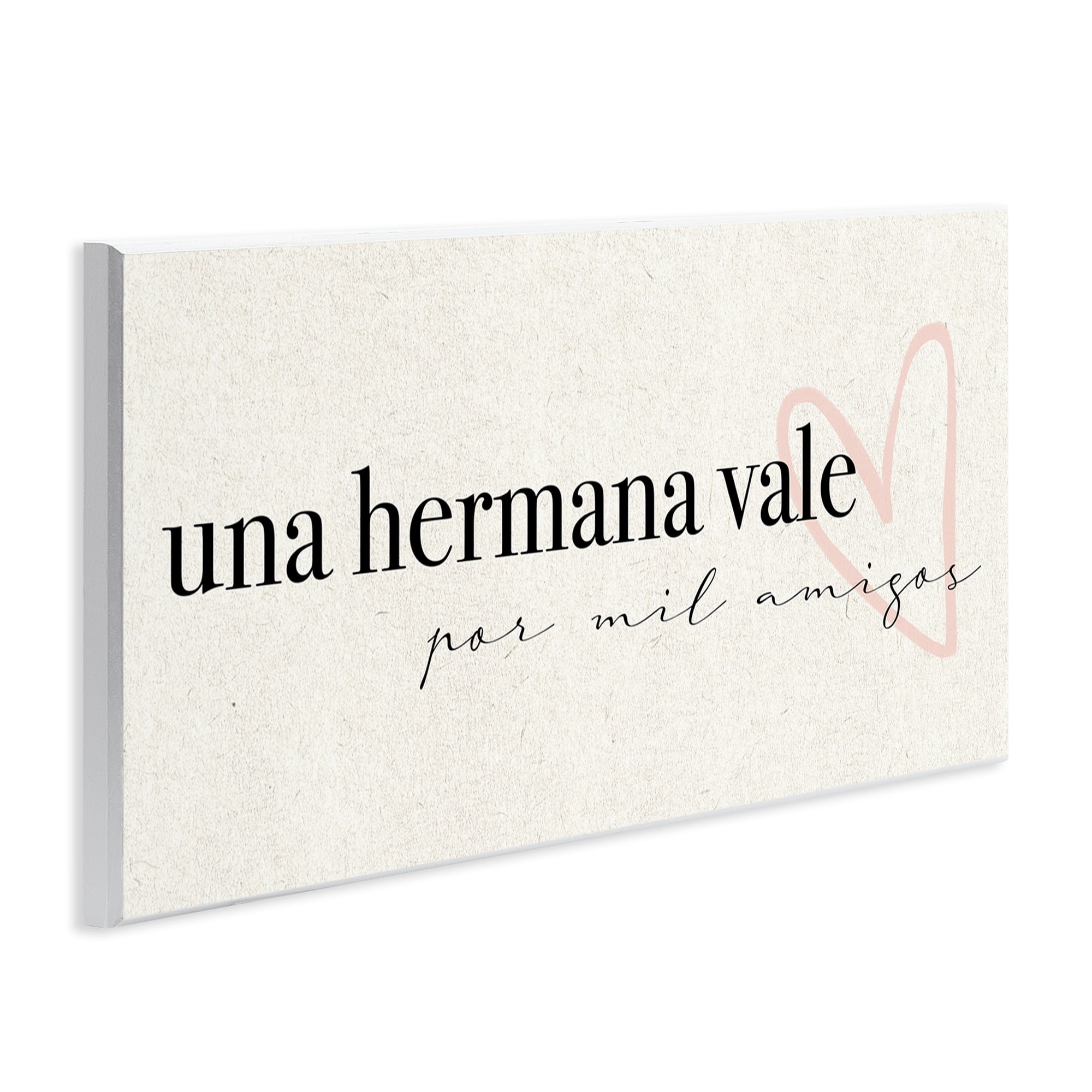 Stupell Industries Una Hermana Vale Inspirational Quotes & Sayings Painting Unframed Art Print Wall Art, 17 x 7