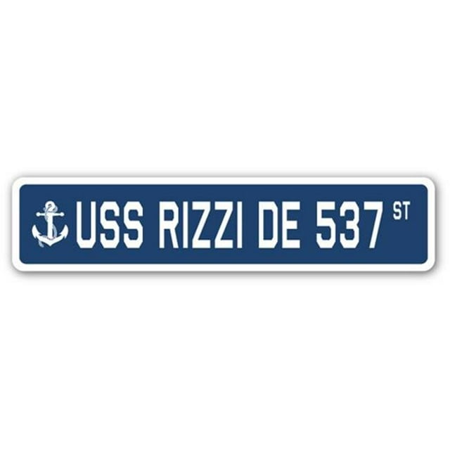 SignMission SSN-Rizzi De 537 4 x 18 in. A-16 Street Sign - USS Rizzi DE 537