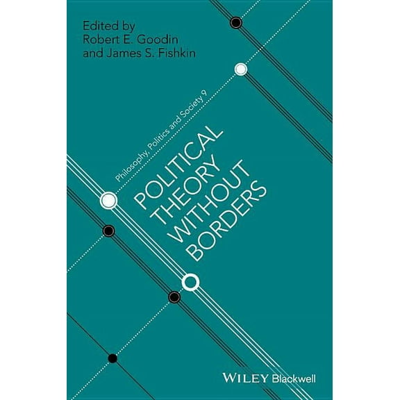 Philosophy, Politics and Society: Political Theory Without Borders (Hardcover)