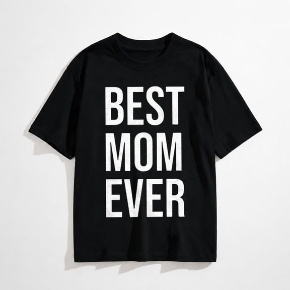 Womens Best Mom Ever T Shirt Funny Mama Gift Mothers Day Cute Life Saying Tees
