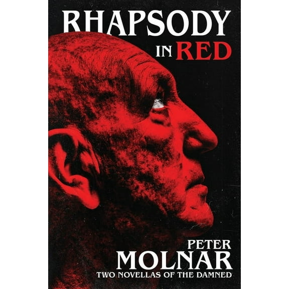 Rhapsody in Red: Two Novellas of The Damned (Paperback)