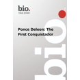thumbnail image 1 of Biography - Ponce Deleon: The First Conquistador, 1 of 1