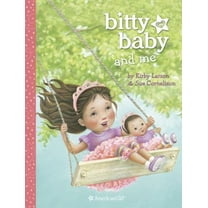 Pre-Owned Bitty Baby and Me (Illustration B) (Hardcover) 1609583183 9781609583187