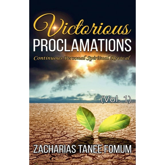 Continuous Personal Spiritual Revival Victorious Proclamations, Book 1, (Paperback)