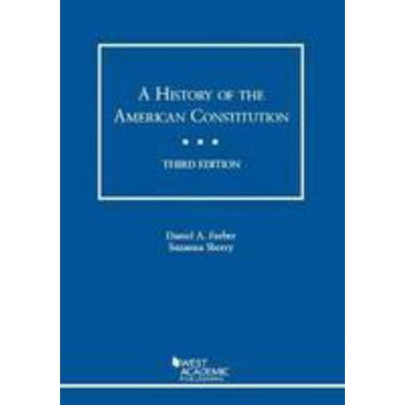 Pre-Owned A History of the American Constitution (Coursebook) (Paperback) 0314289712 9780314289711