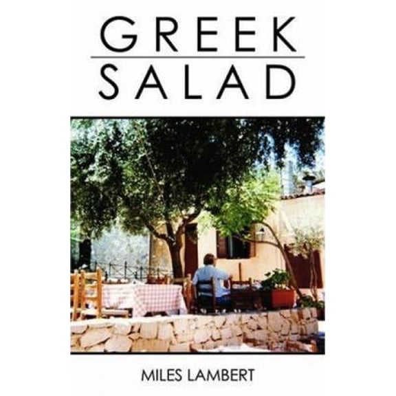 Pre-Owned Greek Salad: A Dionysian Travelogue (Paperback) 1891267825 9781891267826