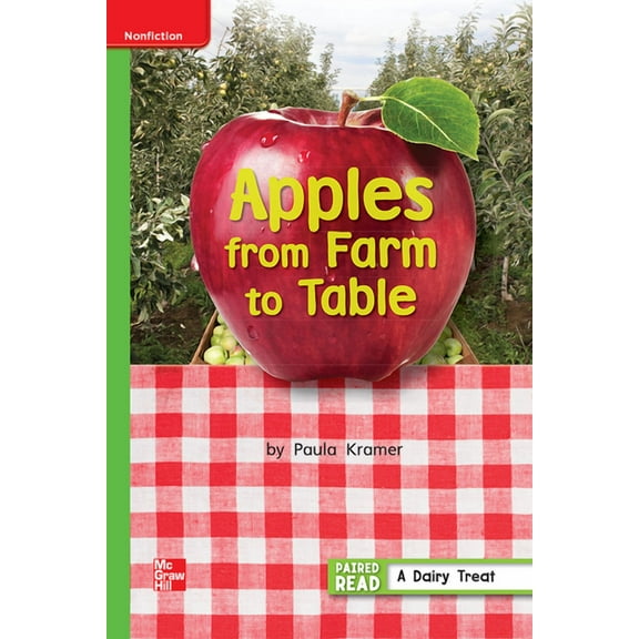 Reading Wonders Leveled Reader Apples from Farm to Table: Beyond Unit 3 Week 5 Grade 1, (Hardcover)