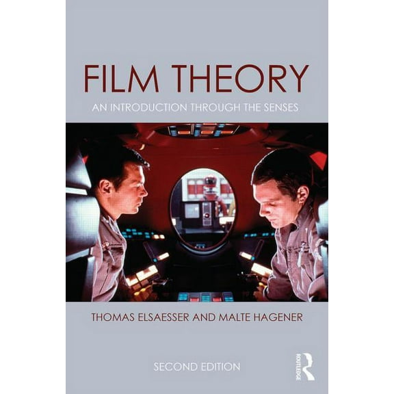 Film Theory: An Introduction through the Senses, (Paperback)