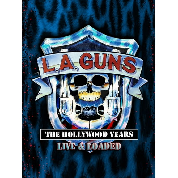 L.A. Guns - The Hollywood Years: Live & Loaded (Blu-ray)