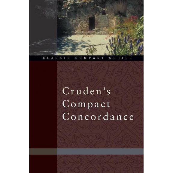 Classic Compact Cruden's Compact Concordance, (Paperback)