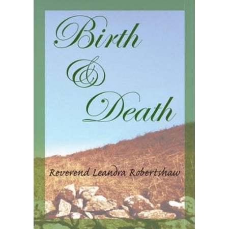 Pre-Owned Birth & Death (Paperback) 1458357465 9781458357465