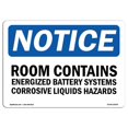 thumbnail image 1 of SignMission OS-NS-A-1218-L-16500 12 x 18 in. OSHA Notice Sign - Notice Room Contains Energized Battery Systems, 1 of 1