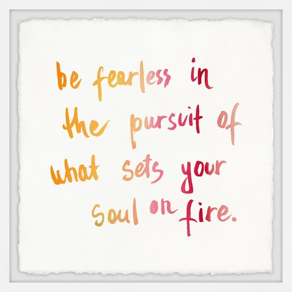 Marmont Hill Be Fearless II Framed Wall Art