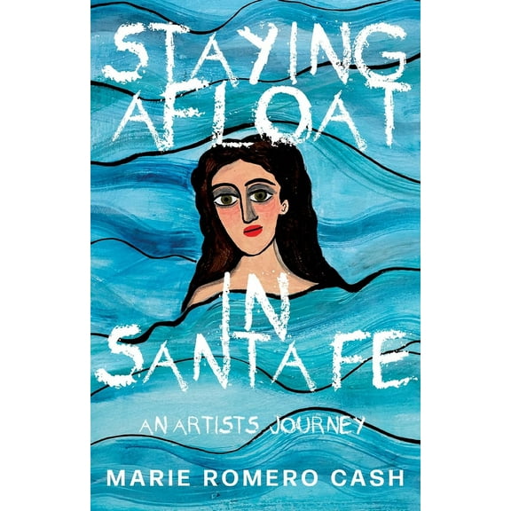 Staying Afloat in Santa Fe, (Paperback)