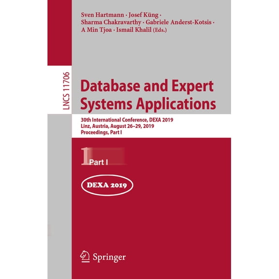 Database and Expert Systems Applications: 30th International Conference, Dexa 2019, Linz, Austria, August 26-29, 2019, P, (Paperback)