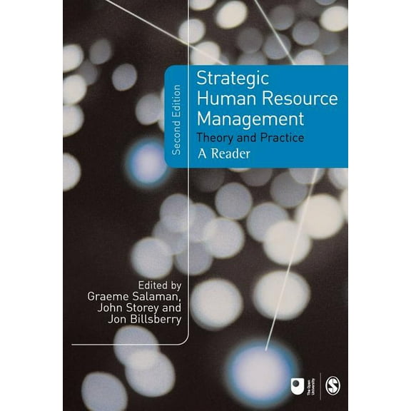 Published in Association with the Open U Strategic Human Resource Management: Theory and Practice, (Paperback)