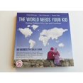 thumbnail image 1 of Pre-Owned The World Needs Your Kid: Raising Children Who Care and Contribute, 9781553655862, 1553655869, Paperback, Revised, Updated edition, 1 of 1
