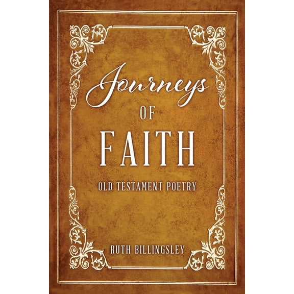 Journeys of Faith: Old Testament Poetry, (Paperback)