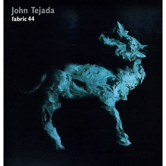John Tejada - Fabric 44 - Electronica - CD